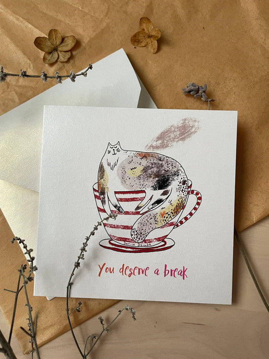You Deserve a Break — Dariia Dziuba Mini Card