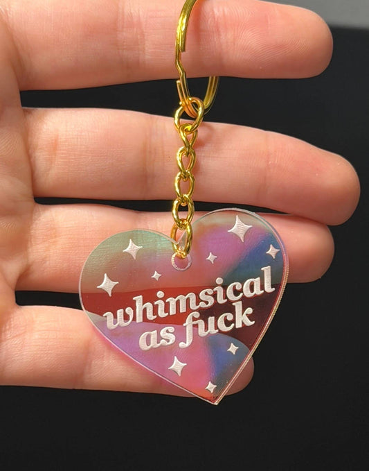 Whimsical As Fuck Iridescent Acrylic Keychain