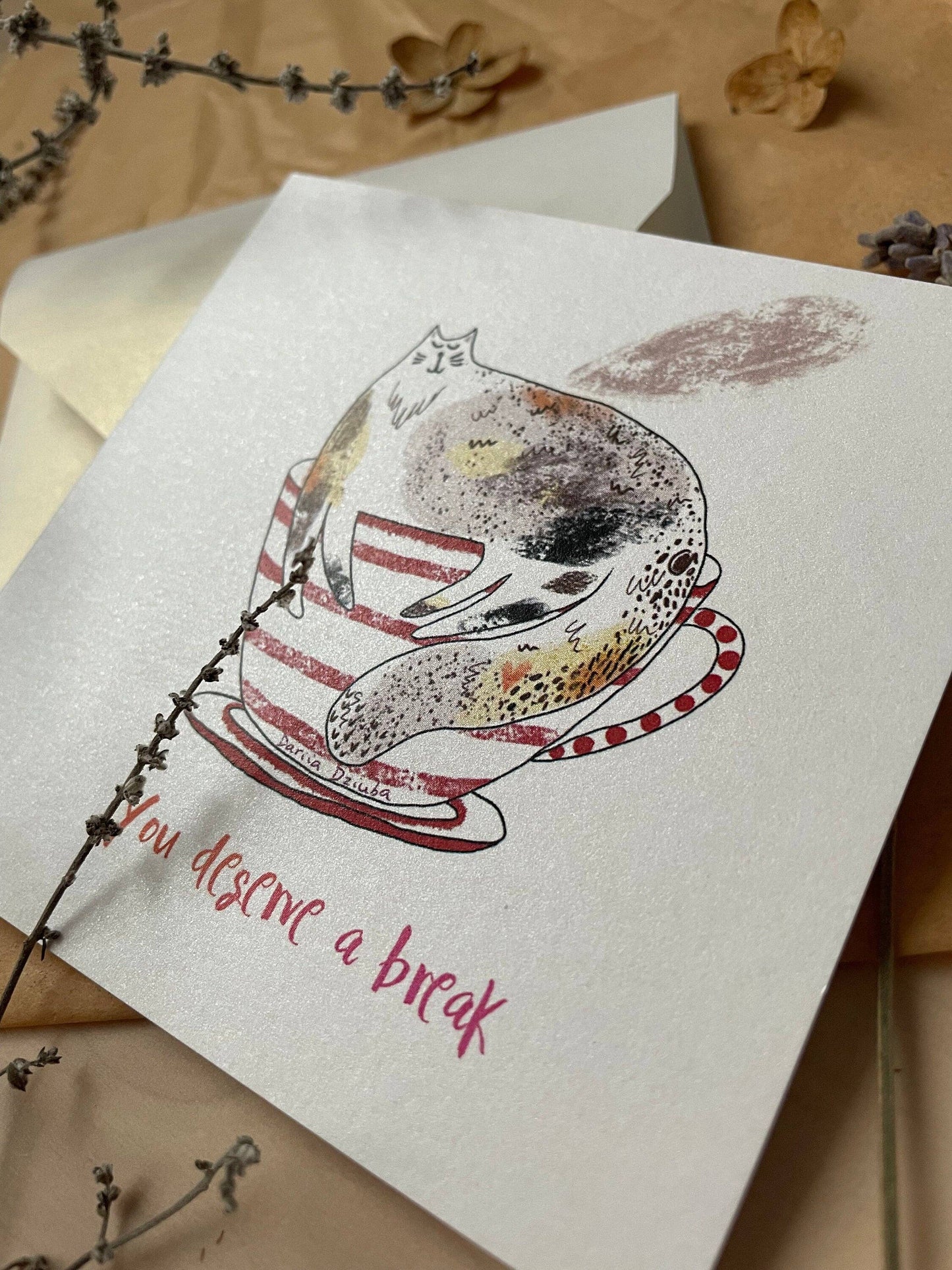 You Deserve a Break — Dariia Dziuba Mini Card
