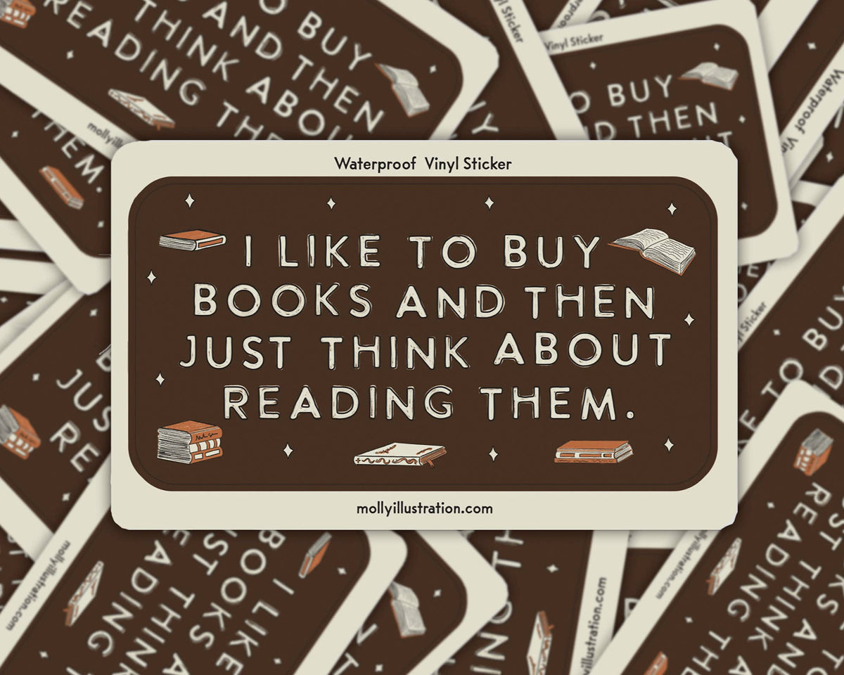 I Like to Buy Books Waterproof Vinyl Sticker