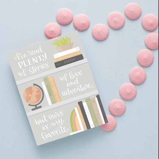 I've Read Plenty of Stories…Anniversary Card